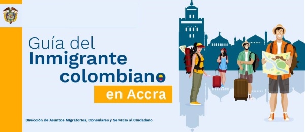 Guía del inmigrante colombiano - Accra